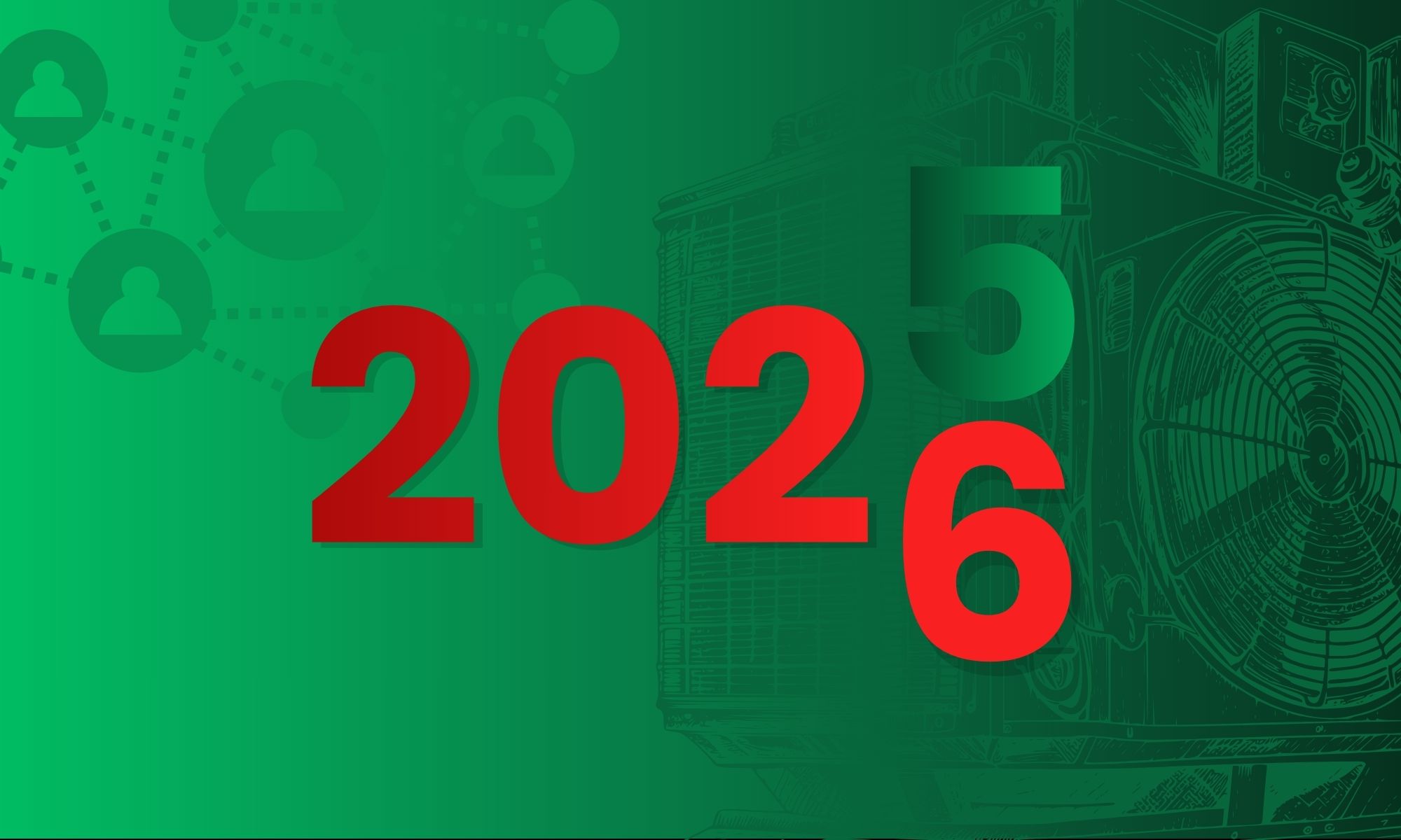 2026 HVAC growth trends graphic featuring large red numbers "2026" on a green background, with a faint illustration of an HVAC unit and connected user icons, emphasizing industry insights for HVAC companies.