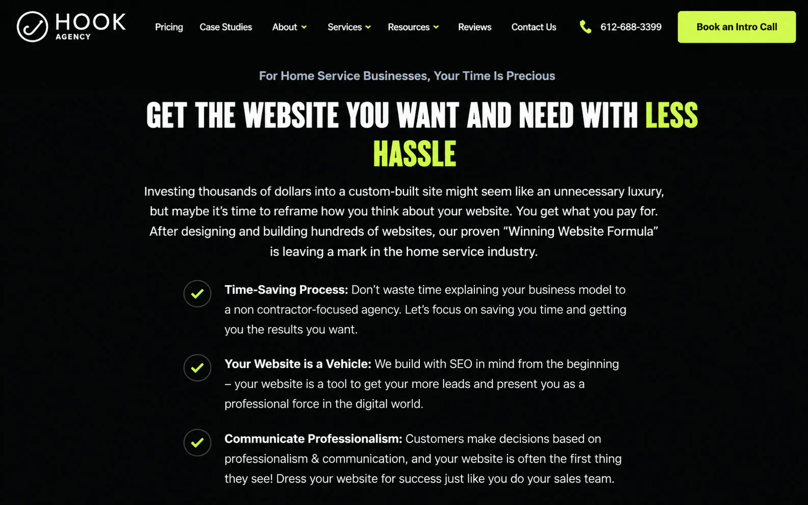 Screenshot of the Hook Agency website, a dark page headlined Get the Website You Want and Need With Less Hassle, above a kicker reading For Home Service Businesses, Your Time Is Precious. Three checked points describe a time-saving process, treating your website as a vehicle built with SEO in mind, and communicating professionalism.